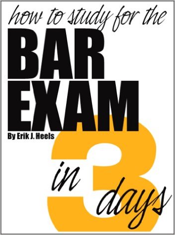 How To Study For The Bar Exam In Three Days