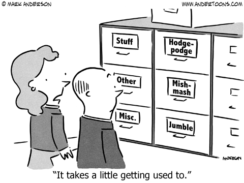 File cabinets labeled 'things' and 'stuff.' It takes a little getting used to.